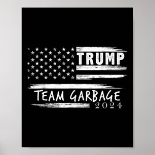 Póster Basura del equipo para la basura de Trump 2024 par