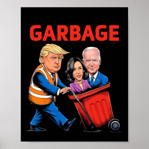 Póster Basura Graciosa Para Trump 2024 - Momento De Sacar