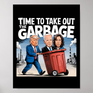 Póster Basura Para El Momento Divertido De Trump 2024 De