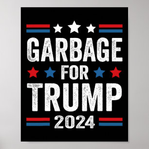 Póster Basura para los partidarios de Trump 2024