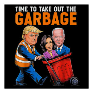 Póster Basura para Trump 2024 Divertido momento para saca
