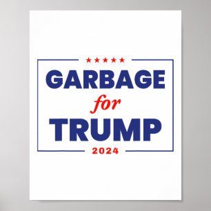 Póster Basura para Trump 2024 Funny Supporter Trump 1