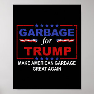 Póster Basura Para Trump Hace Que La Basura Estadounidens