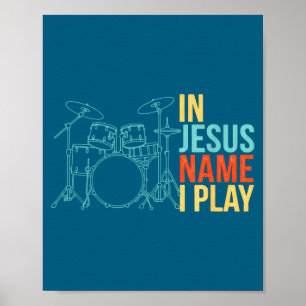 Póster Baterista Cristiano En El Nombre De Jesús Toco - A