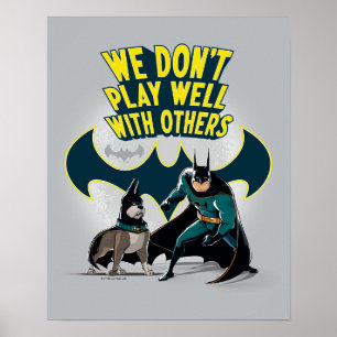 Póster Batman y Ace - No jugamos bien con otros