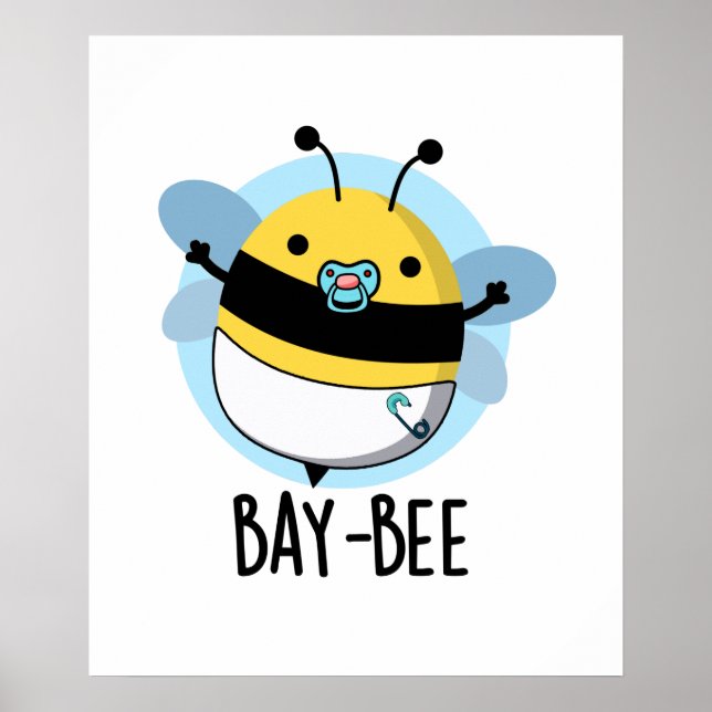 Póster Bay-bee Funny Baby Bee Pun (Frente)