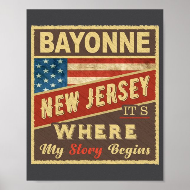 Póster Bayonne Nj Its Where My Story Begins _1  (Frente)