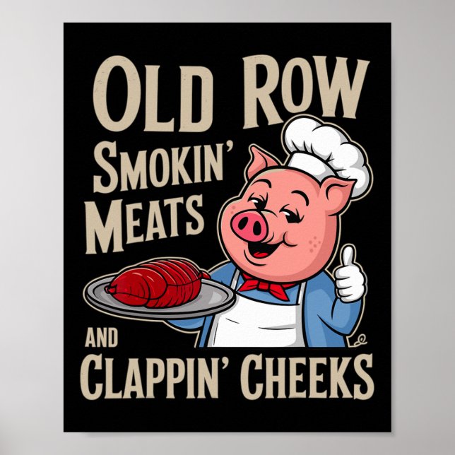 Póster Bbq Old Row Smoking Meats And Clappin Cheeks  (Frente)