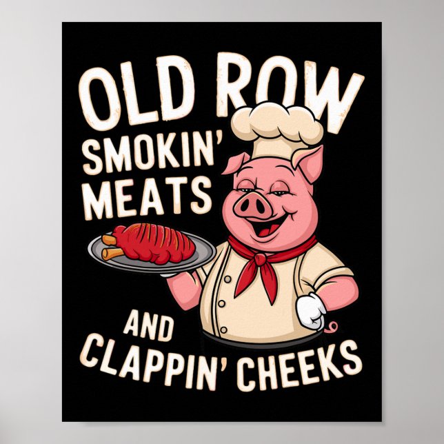 Póster Bbq Old Row Smoking Meats And Clappin Cheeks 1  (Frente)