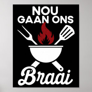 Póster Bbq sudafricano Nou Gaan en Sudáfrica