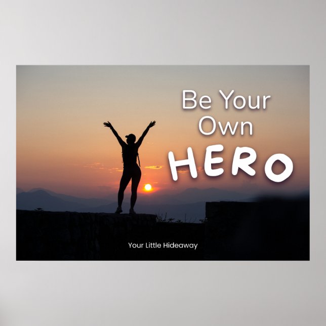 Póster "Be a Hero" Positive Quotation "Wall art & Poster" (Frente)