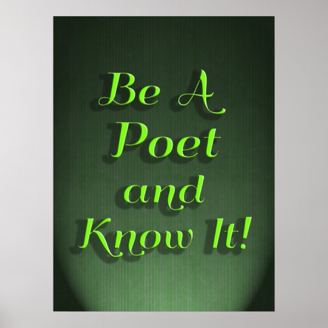Póster Be A Poet And Know It Funny Poem Slogan (Frente)