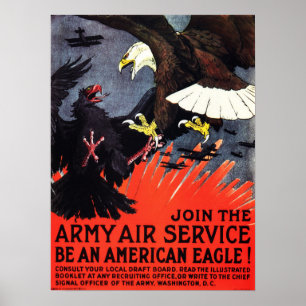 Póster Be An American Eagle! Join The Army Air Service!