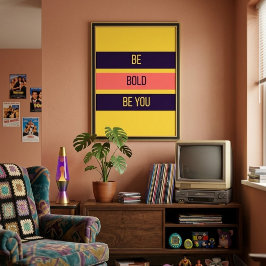 Póster Be Bold — 90s Maximalist Poster | Retro Bdrm