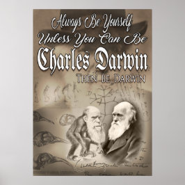 Póster Be Charles Darwin