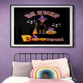 Póster Be Ever Bootiful Halloween