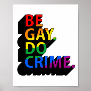 PÓSTER BE GAY DO CRIME