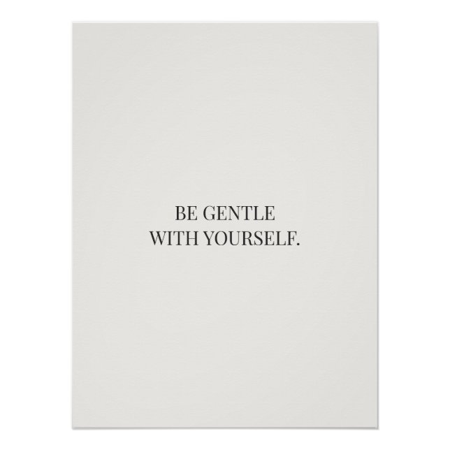 Póster Be Gentle With Yourself – Calm Encouragement (Anverso)