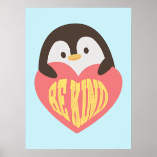 Póster Be Kind - Adorable Pingüino Poster para niños