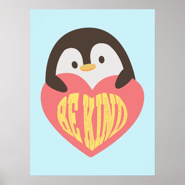 Póster Be Kind - Adorable Pingüino Poster para niños (Frente)
