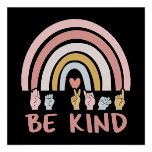 Póster Be Kind ASL III - Lenguaje Rótulo americano