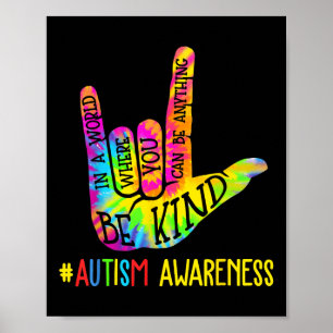 Póster Be Kind Asl Love Lenguaje de Rótulo Mano Autismo A