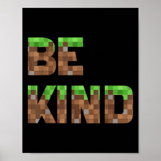 Póster Be Kind Boys Adolescentes Niños Pixel Videojuego A