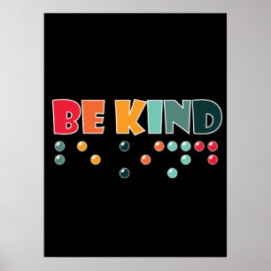 Póster Be Kind Braille Literacy Blindness Awareness