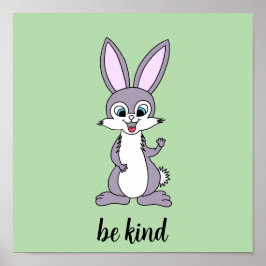 Póster "Be Kind" Bunny Poster