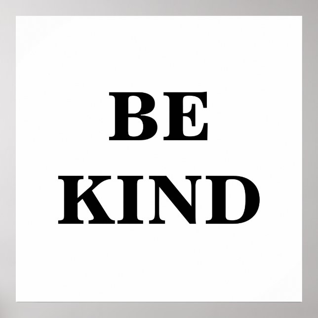 Póster Be Kind Poster (Frente)