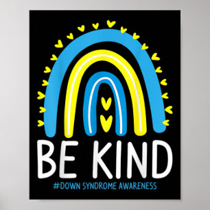 Póster Be Kind Rainbow World Down Syndrome Awareness Day