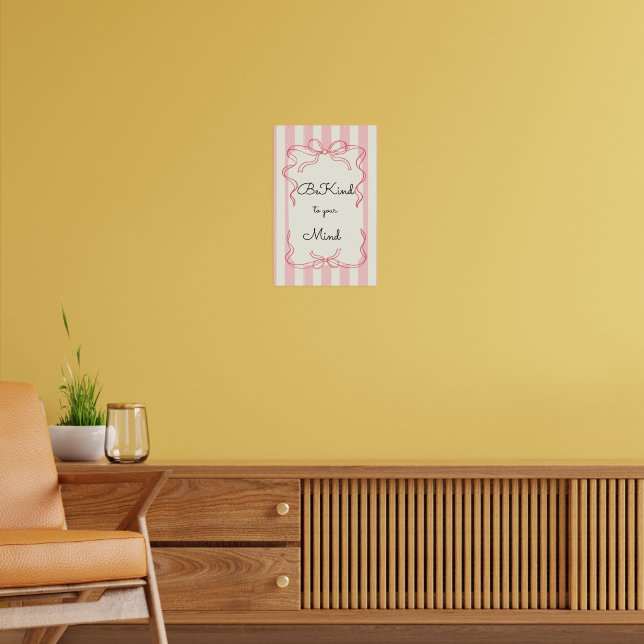 Póster Be kind to your mind Motivational Poster (Salón 2)