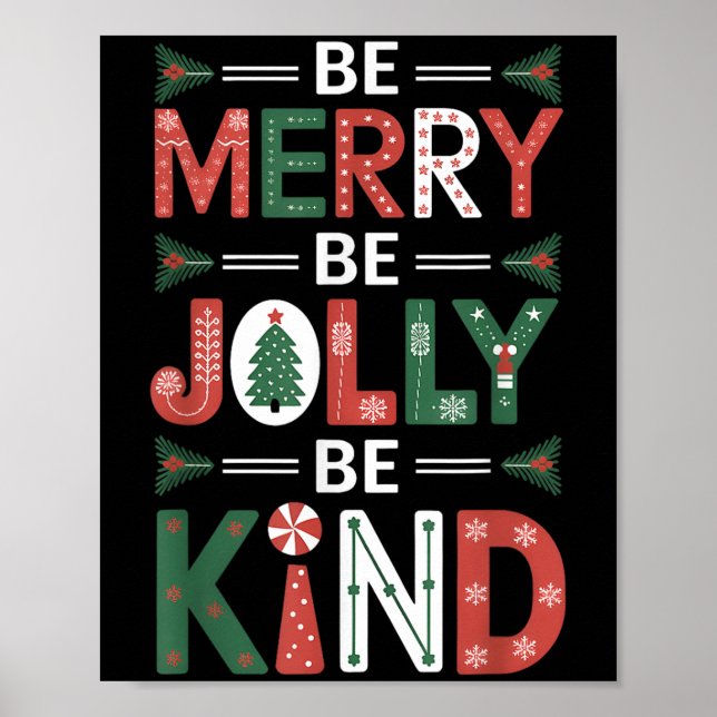 Póster Be-merry Be Jolly Be Kind Shirt Merry Xmas Teacher (Frente)