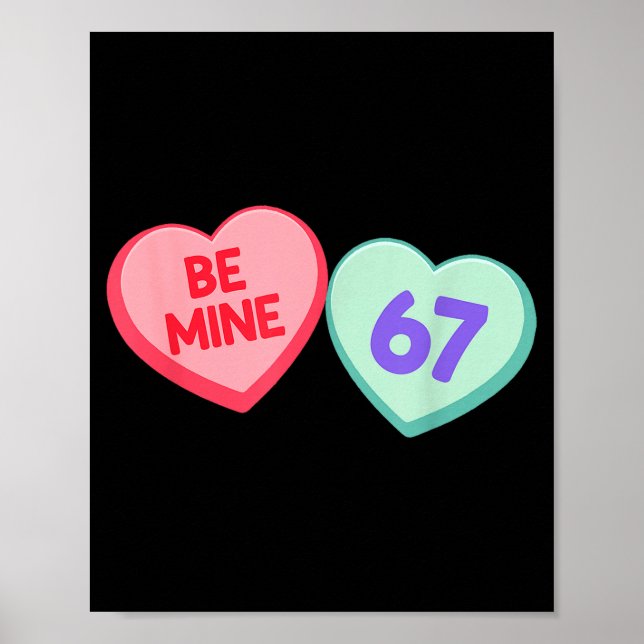 Póster Be Mine 67 Cute Valentine Meme Heart Saying  (Frente)