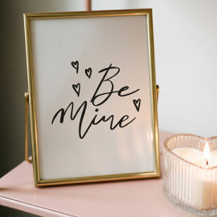 Póster Be Mine Black Modern Caligraphy Valentine Art