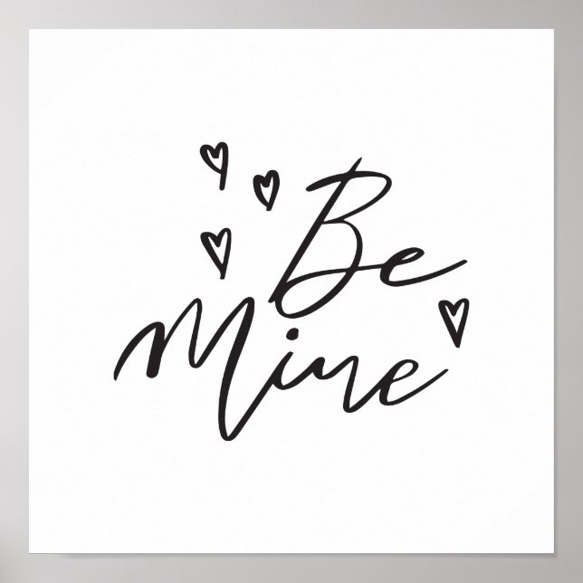 Póster Be Mine Black Modern Caligraphy Valentine Art (Frente)