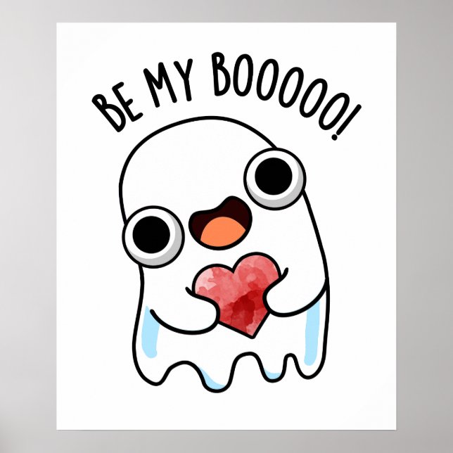 Póster Be My Boo Funny Ghost Pun (Frente)
