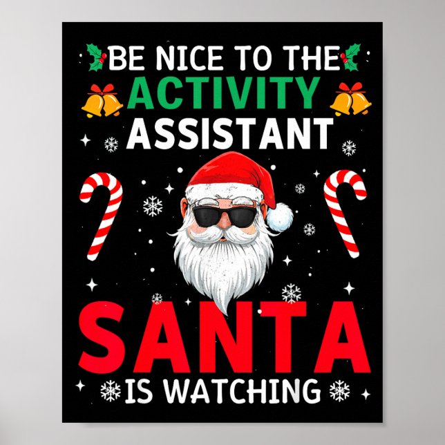 Póster Be Nice To The Activity Istant Santa Is Watching X (Frente)