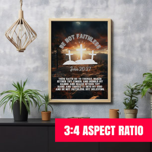 Póster Be Not Faithless John 20:27 Bible Verse  3:4 Relac