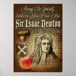 Póster Be Sir Isaac Newton