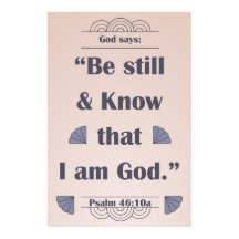 Be Still and Know Salm 46:10