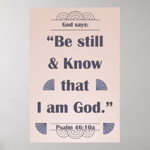 Póster Be Still and Know Salm 46:10