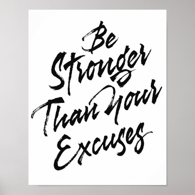 Póster Be stronger than your excuses (Frente)