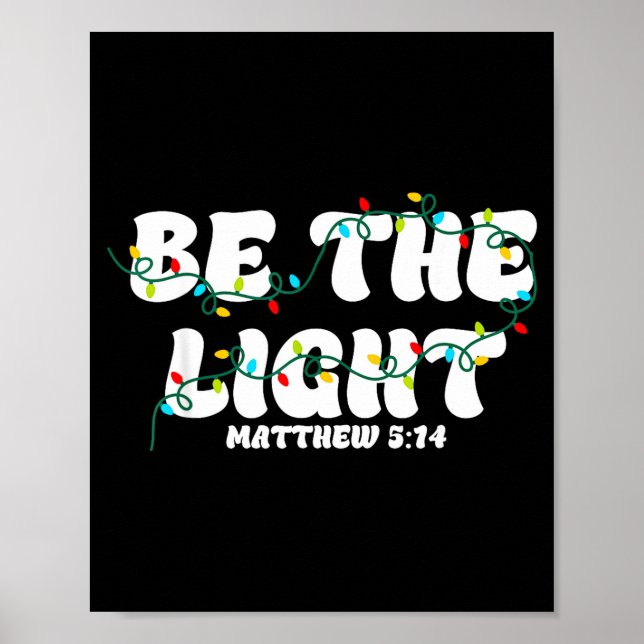 Póster Be The Light Christmas Matthew 5_14 Faith Christia (Frente)