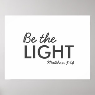 Póster Be the Light   Matthew 5:14 Bible Verse Christian