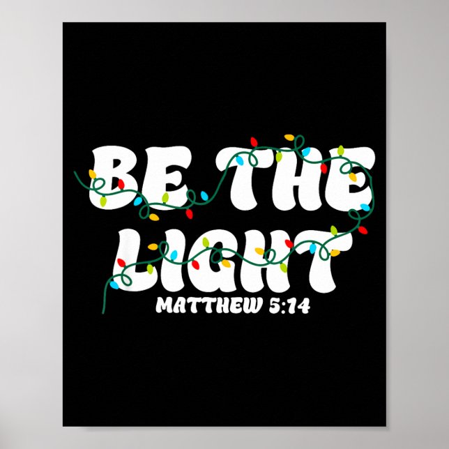 Póster Be The Light Matthew 5_14 Christian Merry Christma (Frente)