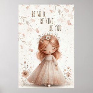 Póster be wild, be kind, be you