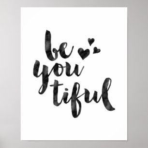 Póster Be you tiful watercolor typography poster print