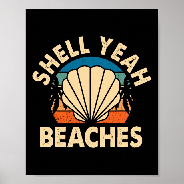 Póster Beach Lover Shell Yeah Playas Vacaciones De Verano (Frente)