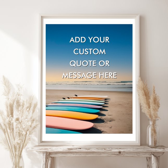 Póster Beach Surfing-Create Your Own Motivational  (Beach Surfing-Create Your Own Motivational Poster)